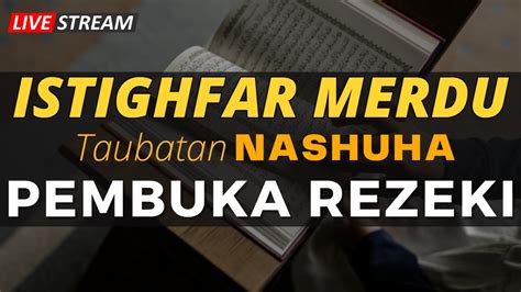 Istighfar Mustajab Bulan Zulhijjah Astaghfirullah Robbal Baroya