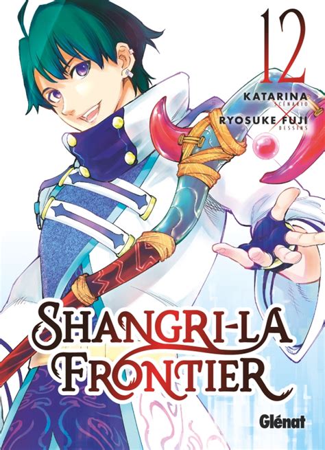 Shangri La Frontier Tome 12 Éditions Glénat