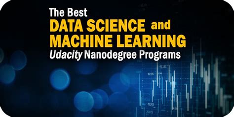 The Best Udacity Nanodegrees For Data Science And Machine Learning