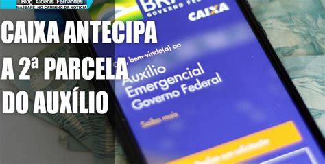 CAIXA VAI ANTECIPAR PAGAMENTO DA SEGUNDA PARCELA DO AUXÍLIO DE R 600