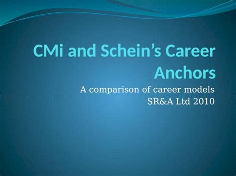 (PPTX) CMi And Schein’s Career Anchors - DOKUMEN.TIPS