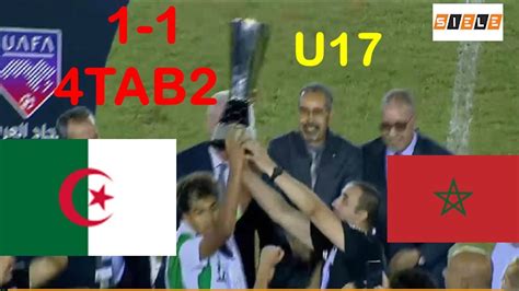 Algérie vs Maroc Finale U17 UAFA Arab Cup 2022 U17 الجزائر vs المغرب