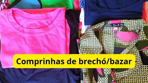 Comprinhas De Brech Bazar Youtube