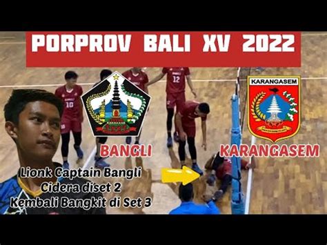 Porprov Bali Xv Voli Indoor Bangli Vs Karangasem Captain