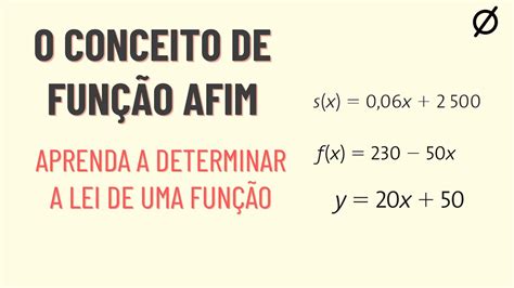 O Conceito De FunÇÃo Afim Como Determinar A Lei De Uma FunÇÃo Youtube