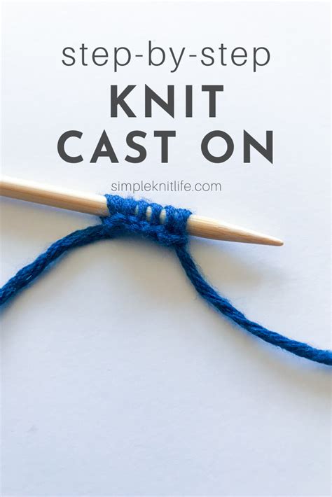 How To Do A Knit Cast On Simple Knit Life In 2020 Cast On Knitting