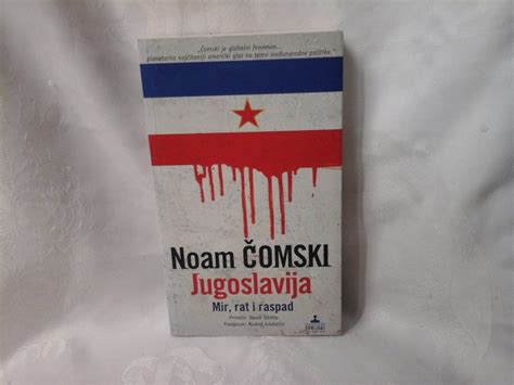 Jugoslavija mir rat i raspad Noam Čomski Kupindo 77006081