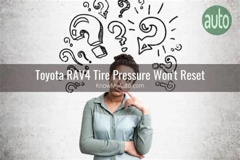 Toyota RAV4 Tire Pressure Light Indicator Fix Reset Know My Auto