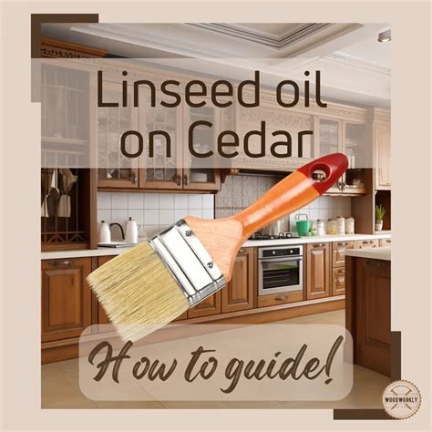 Raw And Boiled Linseed Oil On Cedar Easy Guide