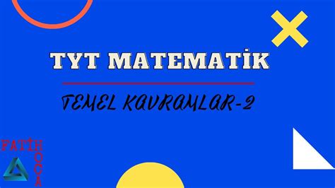 TYT MATEMATİK Temel Kavramlar 2 YouTube