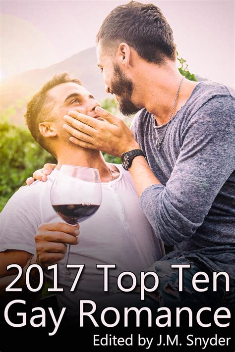 2017 Top Ten Gay Romance EBook Snyder J M Graham Casper Bethke Kris T Black Becky