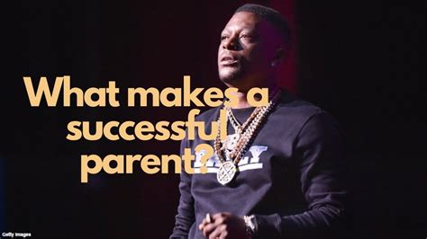 What Makes A Successful Parent Discuss Boosie And Good Fathers