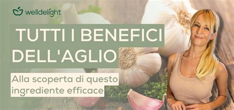 Benefici dell aglio 10 effetti positivi che laglio può regalare