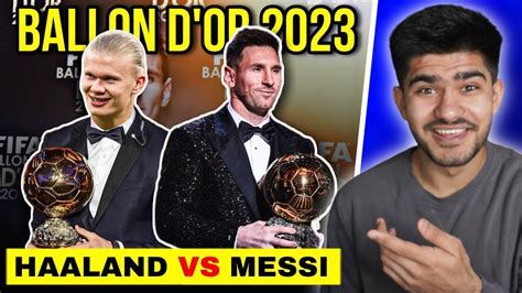 Ballon D Or 2023 World Cup MESSI Vs Treble HAALAND YouTube