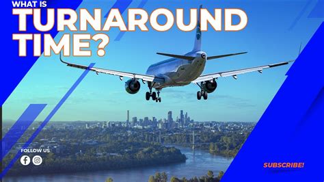 What Is Turnaround Time In Aviation Youtube