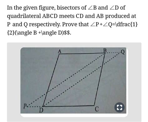 In The Given Figure Bisectors Of B And D Of Quadrilateral Abcd Meets C