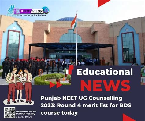 Punjab NEET UG Counselling 2023 Round 4 Merit List For BDS Course