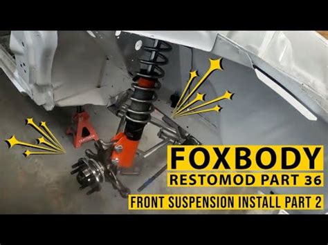 Front Suspension Install Part 2 Foxbody Restomod Part 36 YouTube