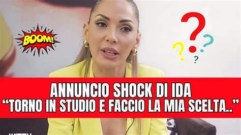 Uomini E Donne Annuncio Shock Di Ida Durante La Puntata Torno In