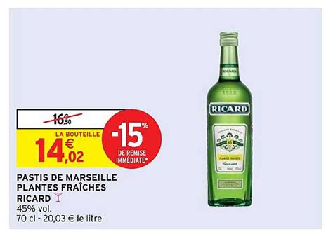 Promo Pastis De Marseille Plantes Fraiches Ricard Chez Intermarch