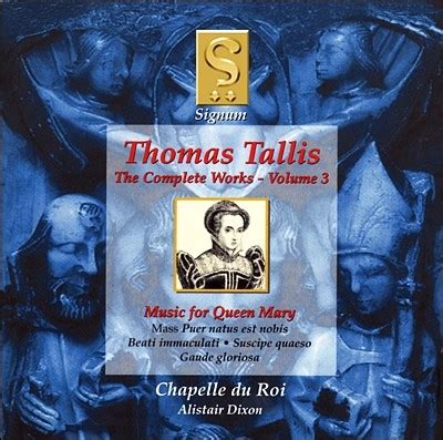 Chapelle du Roi 토마스 탈리스 3집 메리 여왕을 위한 음악 Thomas Tallis Complete