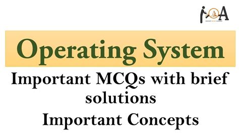 Operating System Important MCQ S Must Check Questions