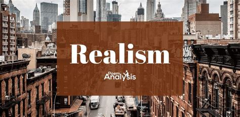 Realism - Definition, Types, and Examples - Poem Analysis