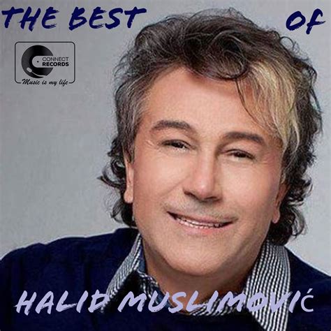 The Best Of Halid Muslimovi Album By Halid Muslimovic Apple Music