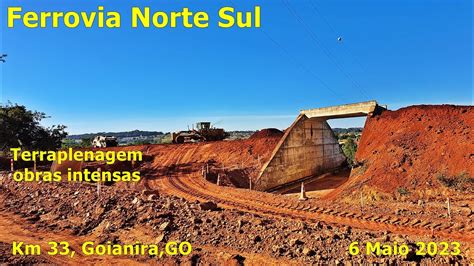 Fns Goianira Km Obras Intensas Maio K Youtube