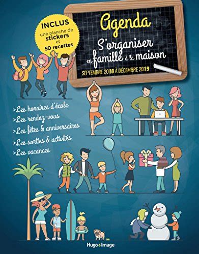 S organiser en famille à la maison agenda septembre 2018 à décembre