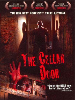 The Cellar Door 2007 Matt Zettell Synopsis Characteristics