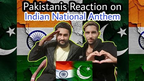 Indian And Pakistani National Anthems Pakistanis Reaction StubBorn