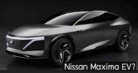 Nissan Maxima Ev พี่ใหญ่สุดในซีดาน ภาพเรนเดอร์ Car250 รถยนต์รถ