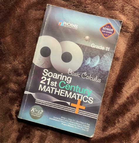 Basic Calculus Soaring 21st Century Mathematics Grade 11 Books