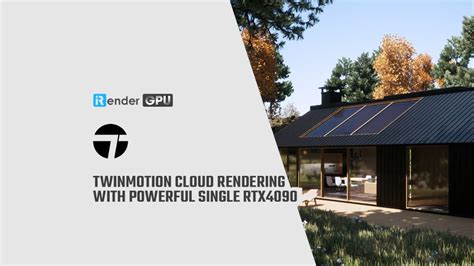 Twinmotion Cloud Rendering With Powerful Single RTX4090 IRender