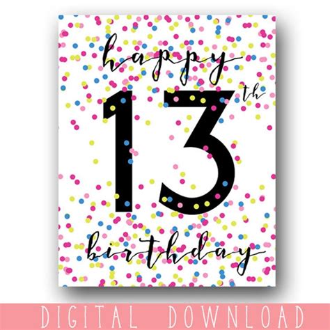 Printable 13th Birthday Sign 13th Birthday Printable Diy Etsy