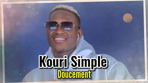 Kouri Simple Doucement Audio Officiel 2023🇬🇳 By Prince Boy Youtube