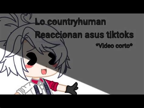 ୧ Los countryhumans Reaccionan asus tiktoks Regrese D Priscila