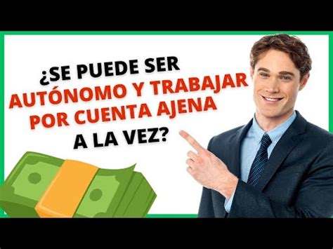 Cotizar como autónomo y por cuenta ajena consejos y guía