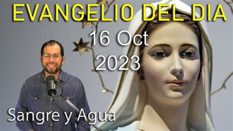 Evangelio Del Dia Hoy Lunes 16 Octubre 2023 Hemos Sido LLamados Por