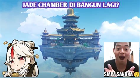 Bersama Kita Bangun Jade Chamber Genshin Impact Indonesia Youtube