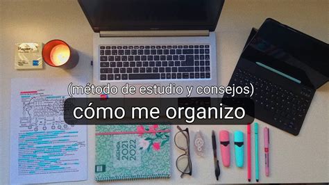 ORGANIZACIÓN PARA LA UNIVERSIDAD Método de estudio Consejos