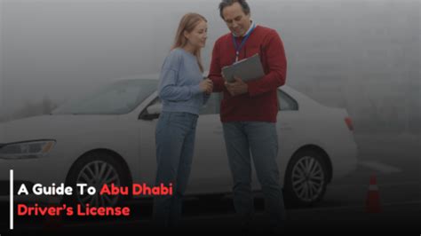 Abu Dhabi Driving License How To Apply Eligibility And More