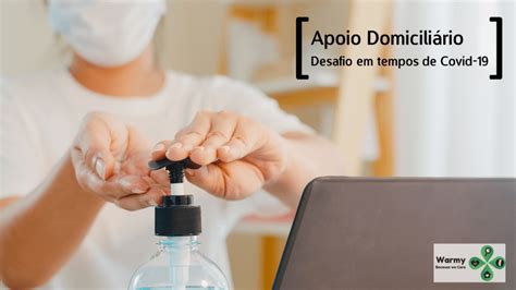 Warmy Apoio Domiciliário Em Tempo De Covid 19