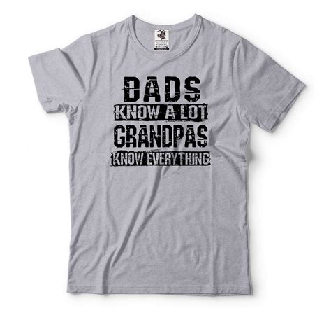 Mens Funny Grandpa Shirt Dads Know A Lot Grandpas Know Everything T