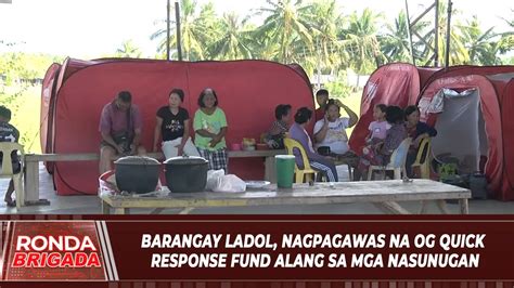 Barangay Ladol Nagpagawas Na Og Quick Response Fund Alang Sa Mga