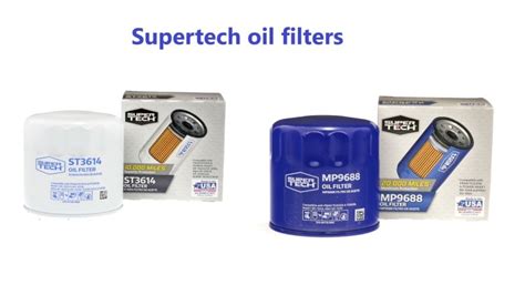 Who Makes Supertech Oil Filters And Why Does It Stand Out Rx Mechanic