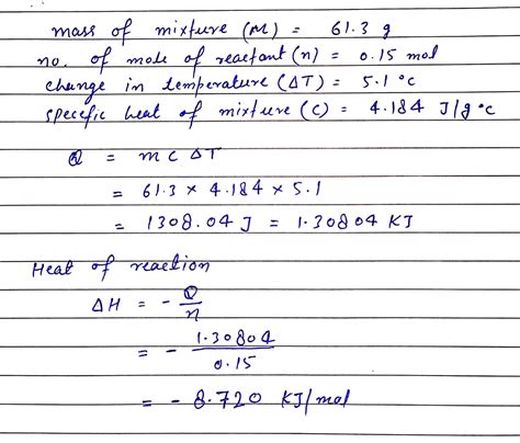 Solved What Is The Heat Of A Reaction In Kj Mol With A Total