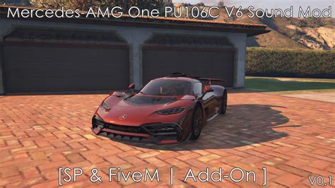 Mercedes Amg One Pu C V Sound Mod Add On Sp Fivem Gta Mods