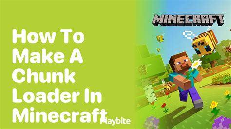 How To Make A Chunk Loader In Minecraft Playbite